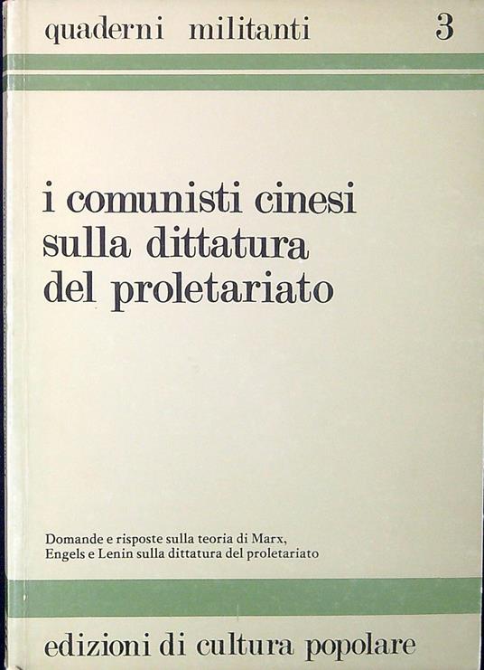 I comunisti cinesi sulla dittatura del proletariato - copertina