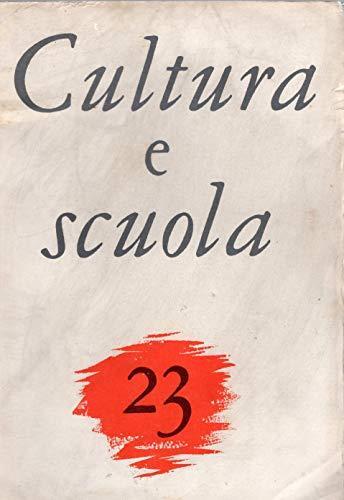 Cultura e scuola Anno VI n. 23 Luglio/Settembre 1967 - copertina