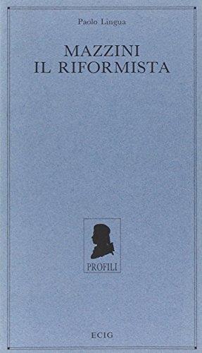 Mazzini il riformista - Paolo Lingua - copertina