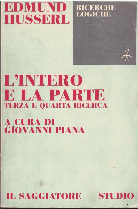L' Intero E La Parte Terza E Quarta Ricerca - Edmund Husserl - copertina