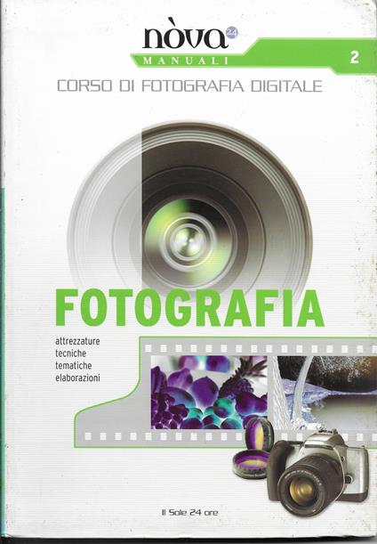 Corso di fotografia digitale 2 - Fotografia - John Hedgecoe - copertina