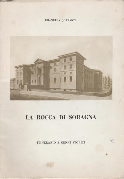 La Rocca Di Soragna - Emanuela Quaranta - copertina
