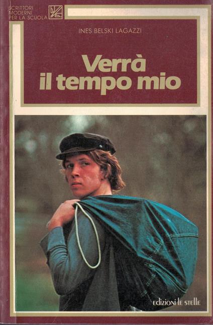 Verrà il Tempo Mio - Ines Belski Lagazzi - copertina