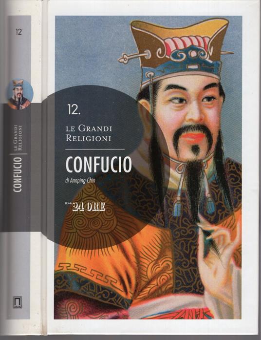 LE GRANDI RELIGIONI.Confucio. VOL.12 - copertina