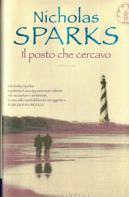 Il Posto Che Cercavo - Nicholas Sparks - copertina
