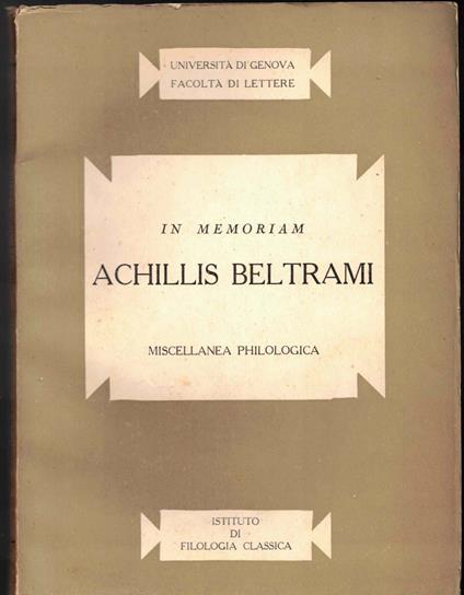 In Memoriam Achillis Beltrami. Miscellanea Philologica - copertina