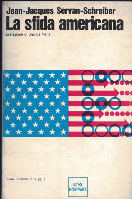 La Sfida Americana - Jean-Jacques Servan-Schreiber - copertina