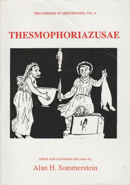 Thesmophoriazusae - Alan H. Sommerstein - copertina
