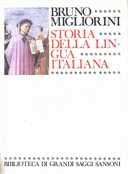 Storia della lingua italiana - Bruno Migliorini - copertina