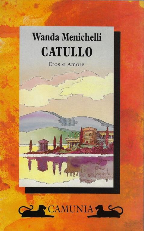 Catullo. Eros e amore - Wanda Menichelli - copertina