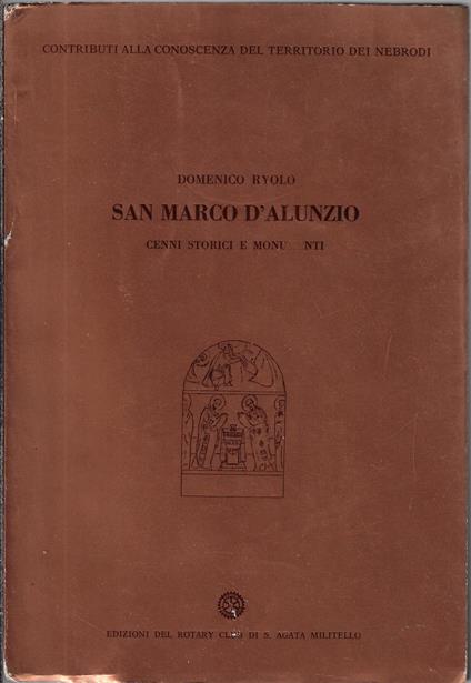 San Marco D'Alunzio : cenni storici e monumenti - copertina