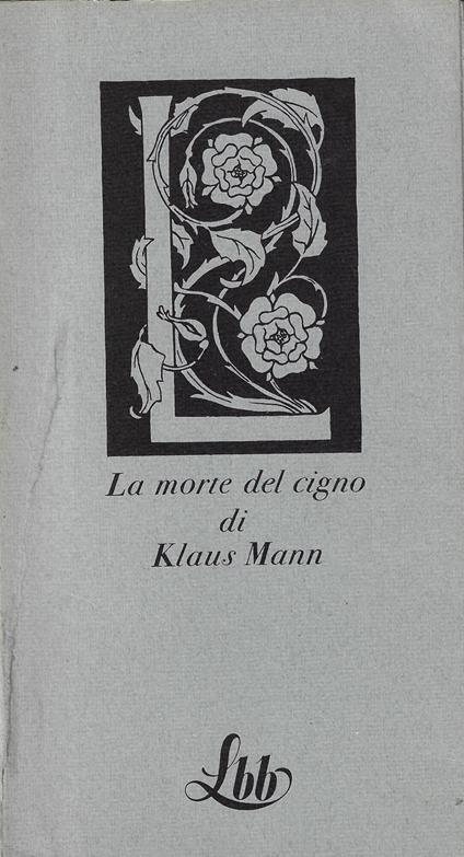 La morte del cigno - Klaus Mann - copertina