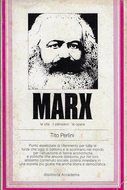 Marx : la vita il pensiero le opere - Tito Perlini - copertina