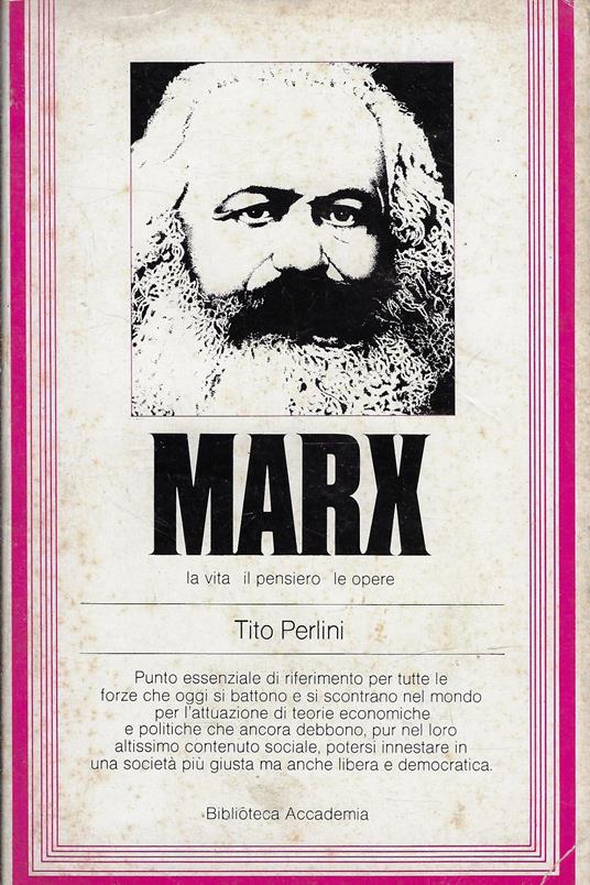 Marx : la vita il pensiero le opere - Tito Perlini - copertina