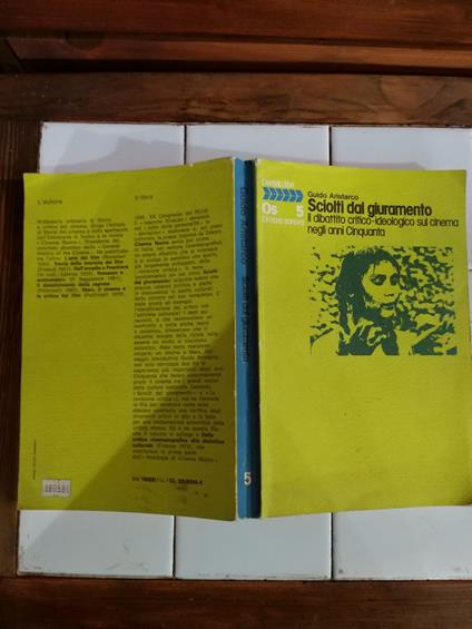 Sciolti dal giuramento - Guido Aristarco - copertina