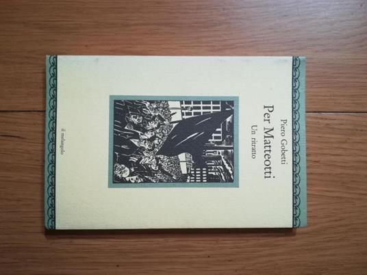 Per Matteotti. Un ritratto - Piero Gobetti - copertina