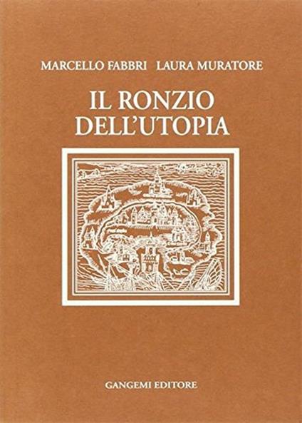 Il  ronzio dell\'utopia. Memorie di un protagonista della Resistenza - Marcello Fabbri - copertina