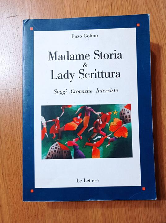 Madame Storia & Lady Scrittura - Enzo Golino - copertina