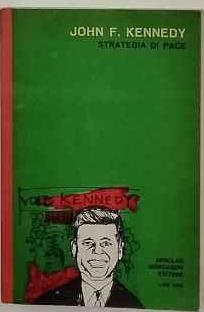 Strategia di pace - John Fitzgerald Kennedy - copertina