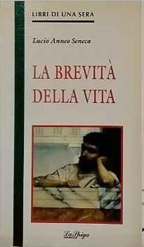 La brevità della vita - Lucio Anneo Seneca - copertina