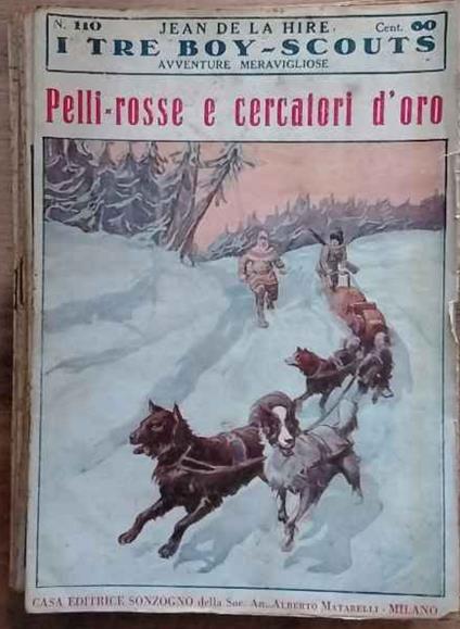 I tre boy-scouts. Avventure meravigliose. Dal.vol.101 al n.110 - Jean de La Hire - copertina
