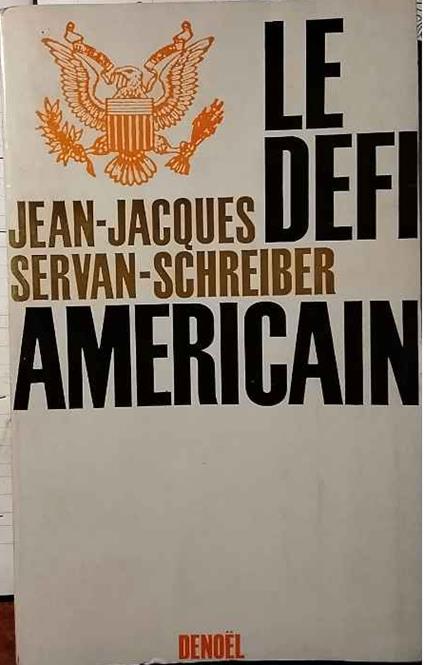 Le défi américain - Jean-Jacques Servan-Schreiber - copertina