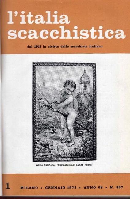 L' Italia Scacchistica dal 1911 la rivista dello scacchista italiano. Anno 1978 completo dal numero 867 al numero 878 - copertina