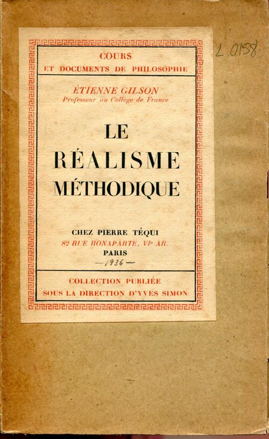 Le réalisme méthodique. (3re édition 1936) - Étienne Gilson - copertina