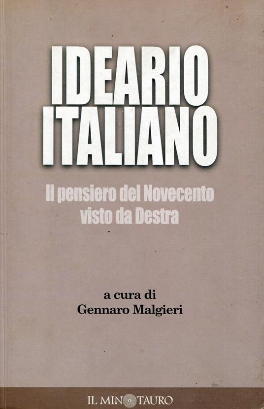 Ideario del pensiero italiano. Il pensiero del Novecento visto da Destra - copertina