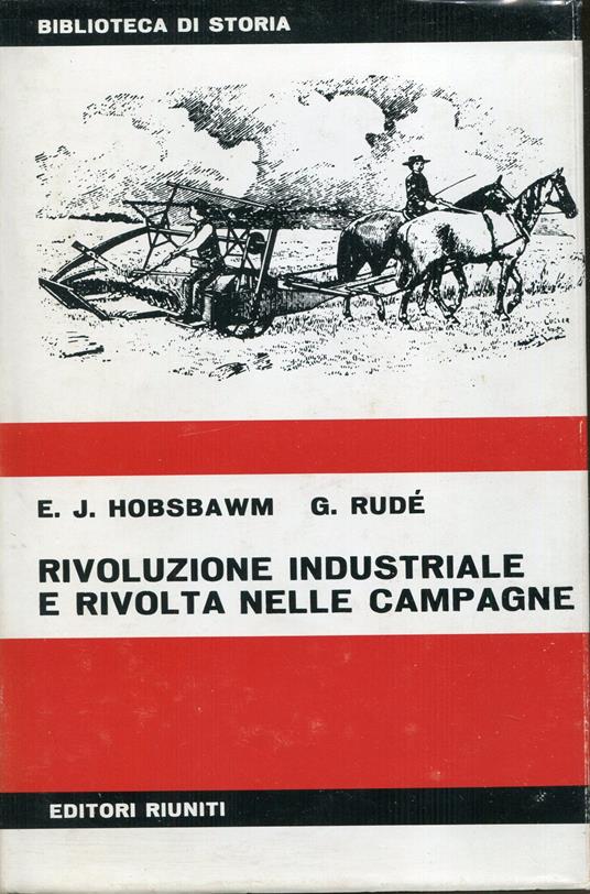 Rivoluzione industriale e rivolta nelle campagne - copertina