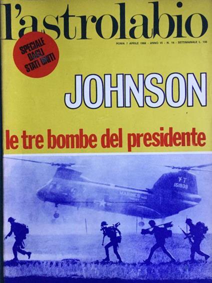 L' Astrolabio settimanale7 aprile 1968. Vietnam. Speciale dagli USA - copertina