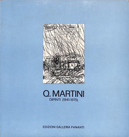 Quinto MArtini. Dipinti (1941-1975) - Quinto Martini - copertina