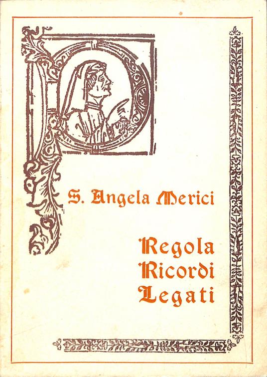 Regola, ricordi, legati : testo antico e testo moderno - copertina