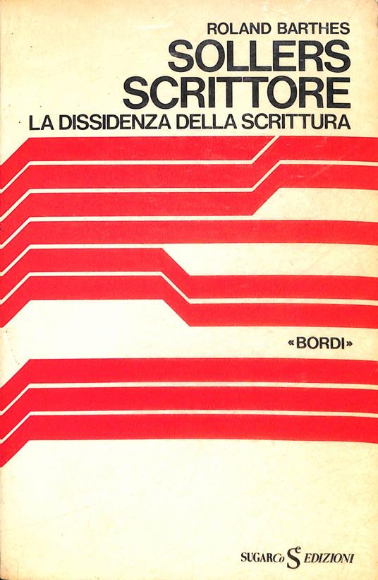 Sollers scrittore : la dissidenza della scrittura - Roland Barthes - copertina