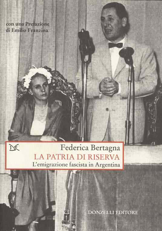 La patria di riserva : l'emigrazione fascista in Argentina - copertina