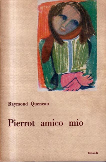 Pierrot amico mio - Raymond Queneau - copertina