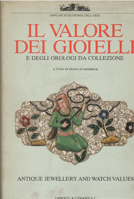 Il valore dei gioielli e degli orologi da collezione - Diana Scarisbrick - copertina