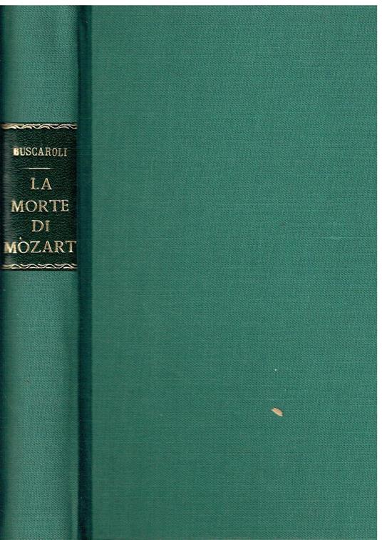 La morte di Mozart - Piero Buscaroli - copertina
