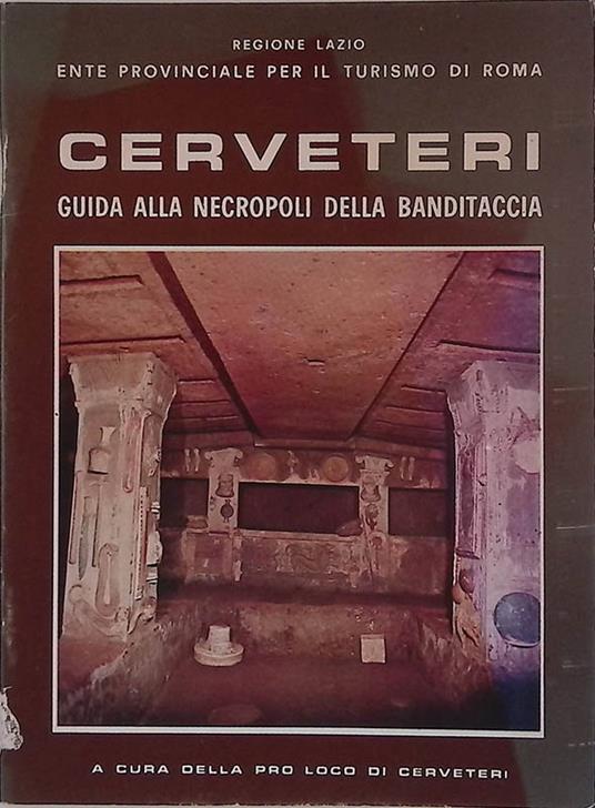 Cerveteri. Guida alla necropoli della Banditaccia - copertina