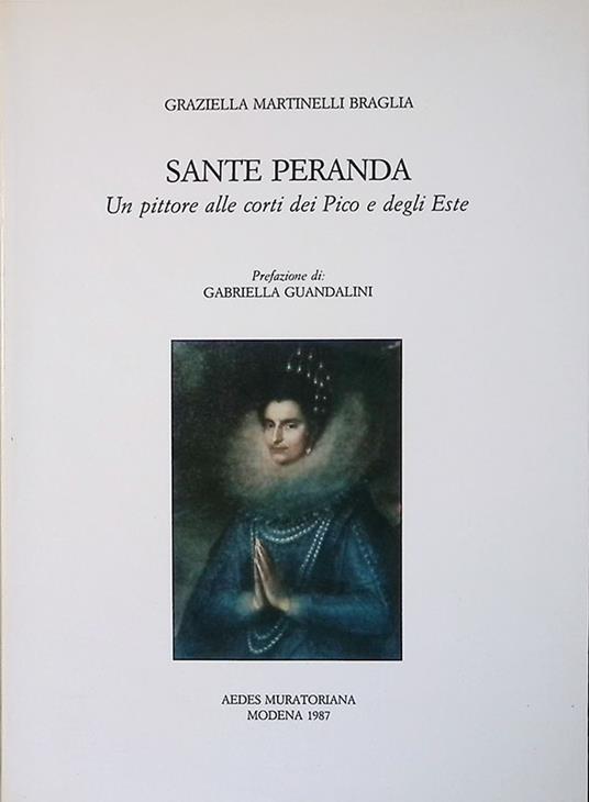 Sante Peranda. Un pittore alle corti dei Pico e degli Este - copertina