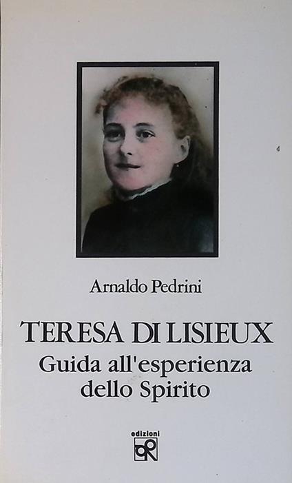 Teresa di Lisieux. Guida all'esperienza dello Spirito - copertina