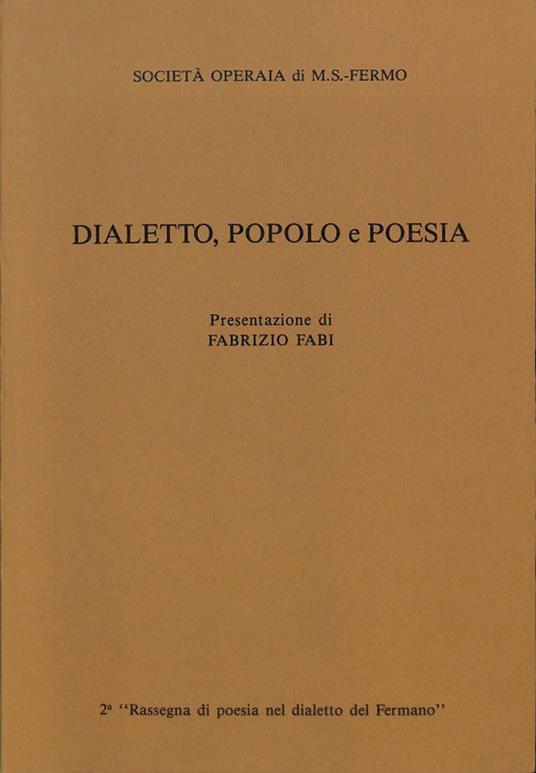 Dialetto, popolo e poesia. Seconda Rassegna di poesia nel dialetto del Fermano - copertina