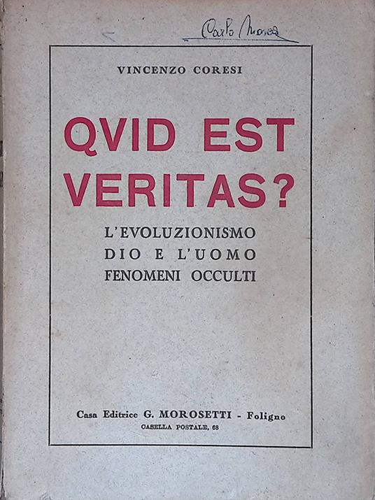 Qvid est veritas? L'evoluzionismo, Dio e l'uomo, fenomeni occulti - copertina