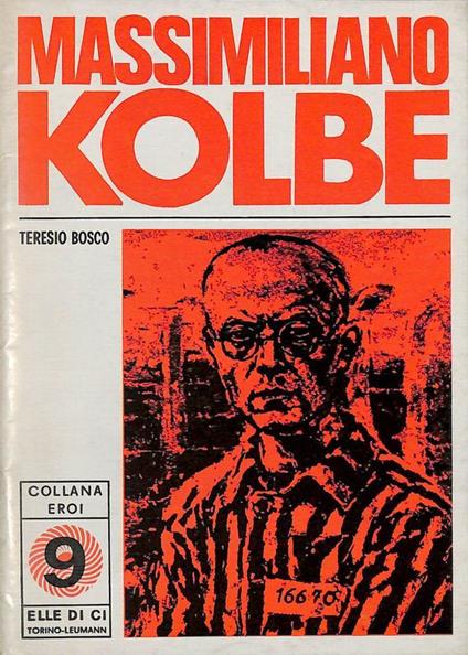 Massimiliano Kolbe - Teresio Bosco - copertina