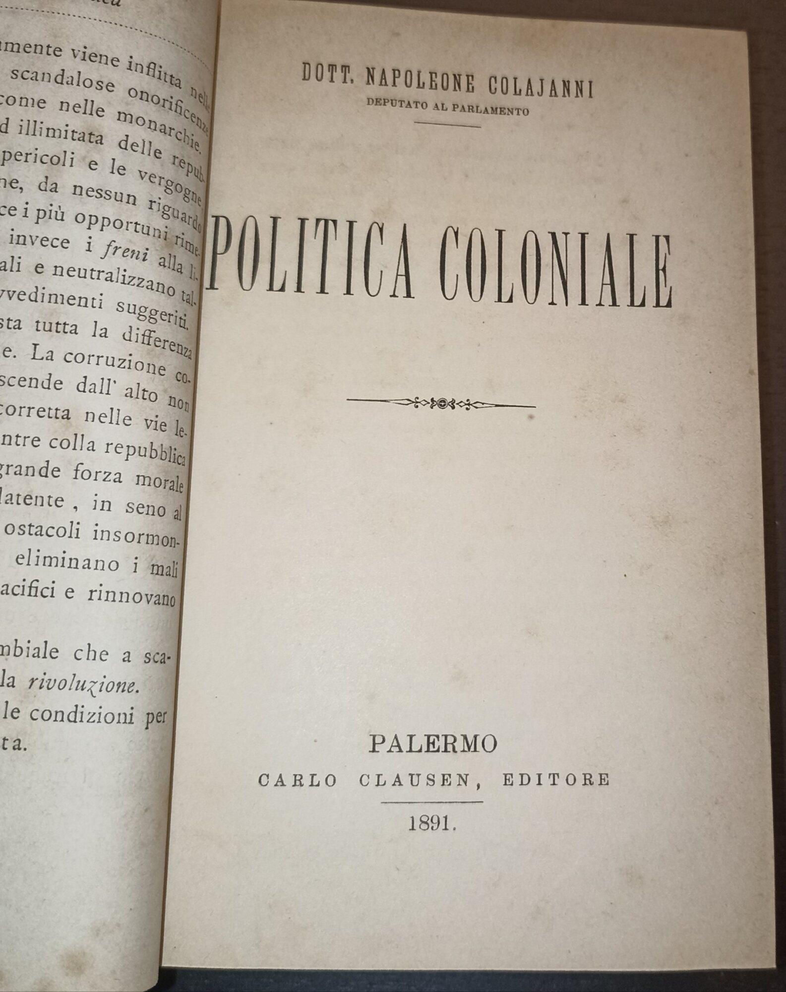 Di alcuni studi recenti sulla proprieta collettiva Politica coloniale Banche e parlamento Per la economia nazionale e pel dazio sul grano