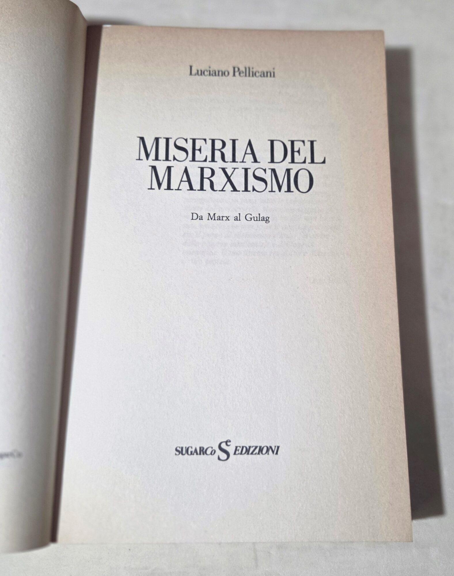 Miseria del Marxismo - Da Marx al Gulag