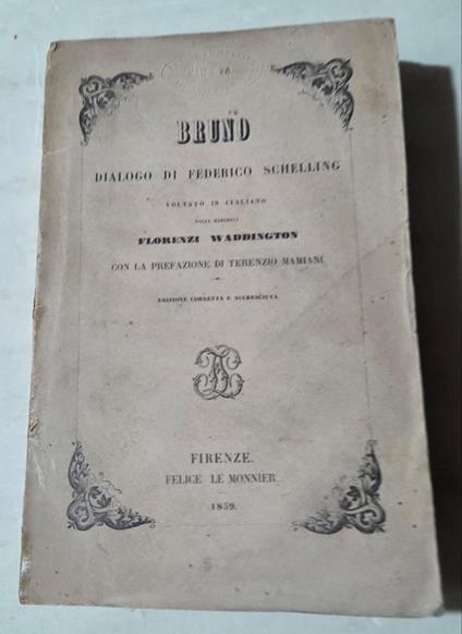 Bruno- dialogo di Federico Schelling voltato in italiano dalla marchsa Florenzi Waddington - copertina