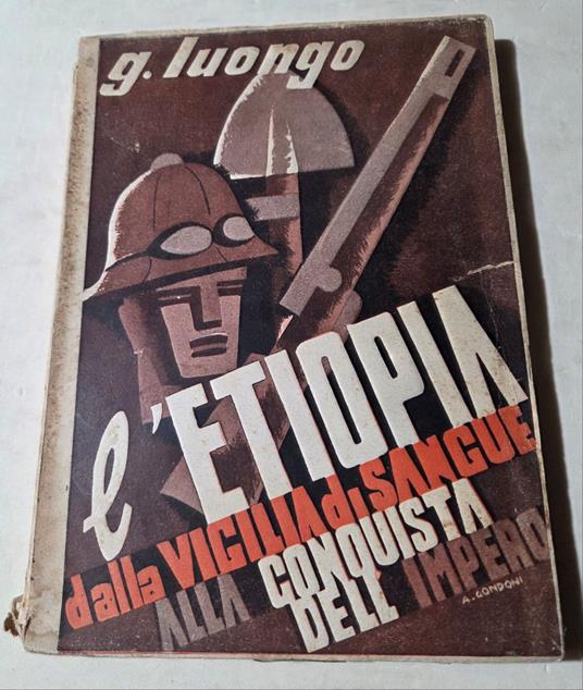 L' Etiopia dalla vigilia di sangue alla conquista dell'Impero - Giuseppe Luongo - copertina