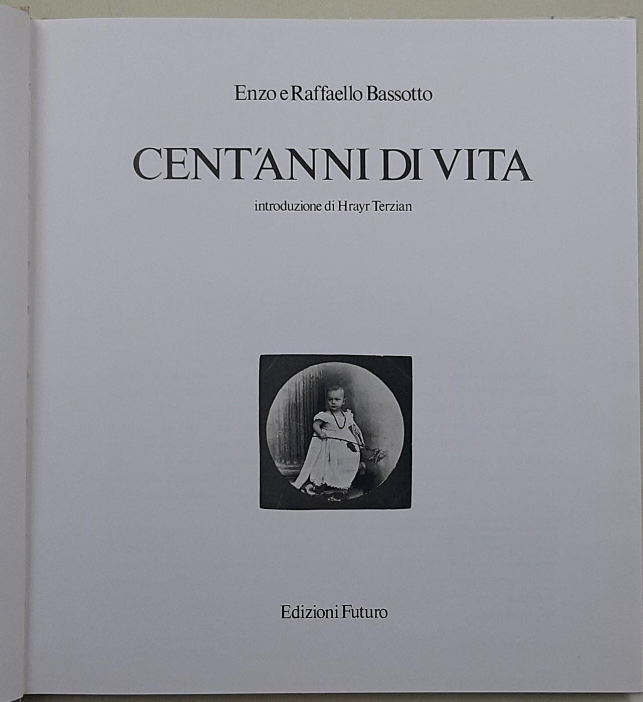Cent'anni di vita