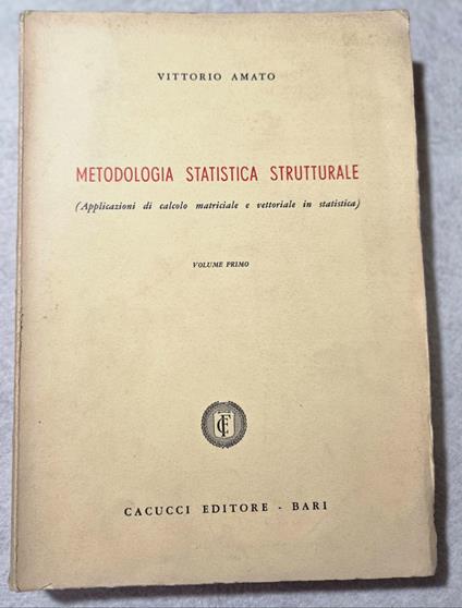 Metodologia statistica strutturale - Vol. Ì - copertina
